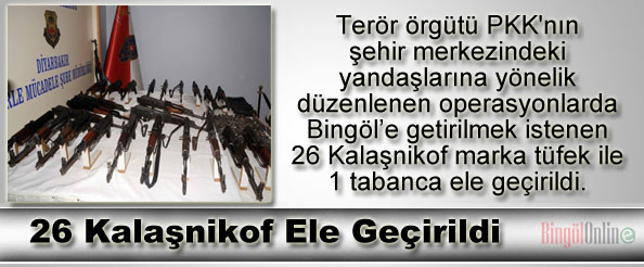 26 kalaşnikof ele geçirildi