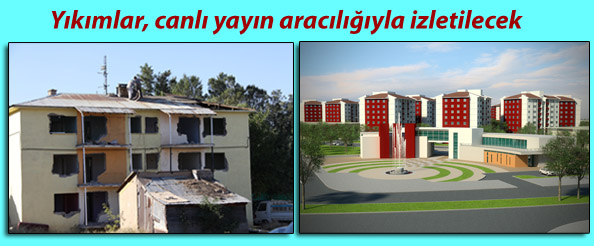 5 ekim`de törenle yıkılacaklar