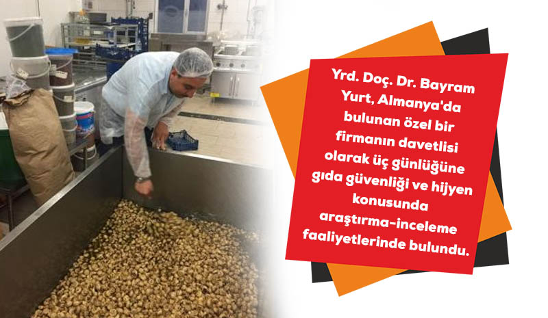 Almanya`ya gidip hijyen kontrolü yaptı