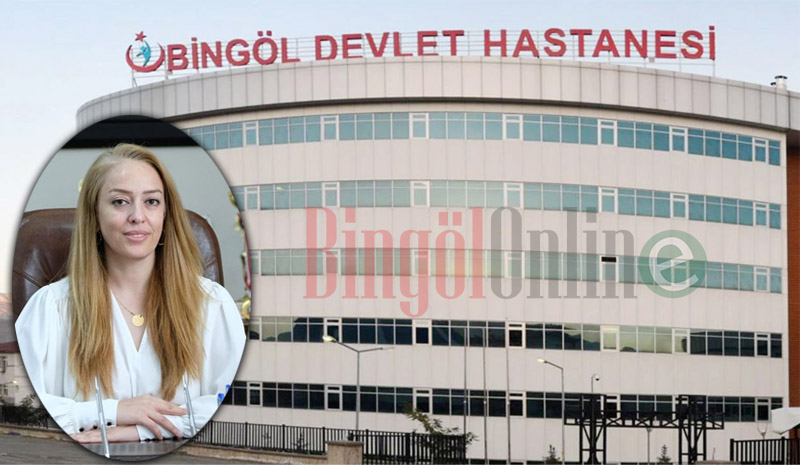 Bingöl Devlet Hastanesi Başhekimi değişiyor