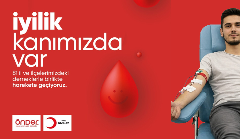 ÖNDER`den Türkiye Genelinde Kan Bağışı Seferberliği