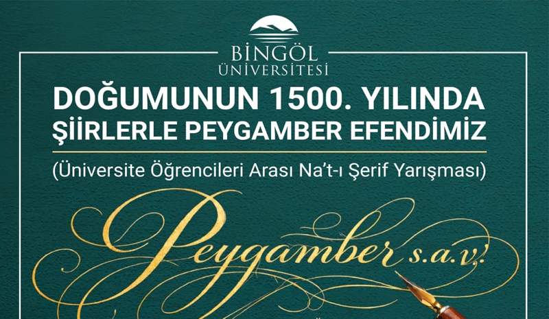 Bingöl Üniversitesi`nden Türkiye Geneli Na`t-ı Şerif Yarışması