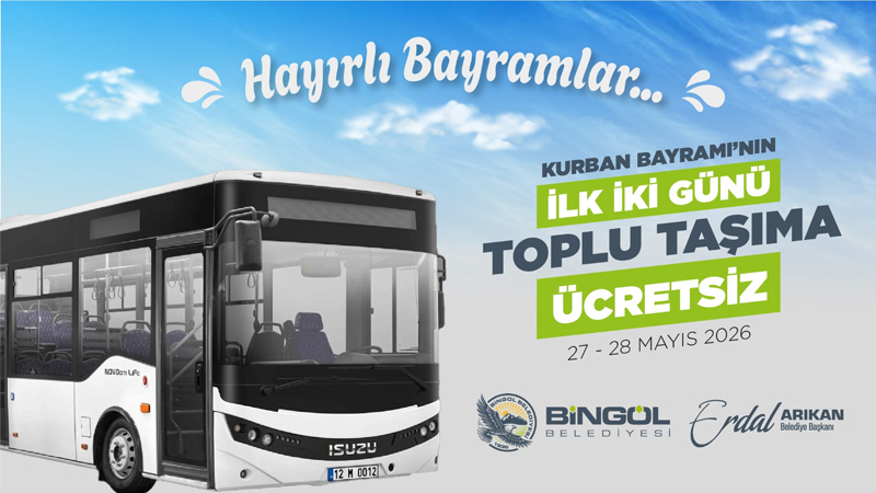 Bingöl`de Bayramda Toplu Taşıma İlk İki Gün Ücretsiz Olacak