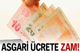 Asgari ücrete zam