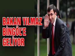 Bakan yılmaz bingöl`e gelecek
