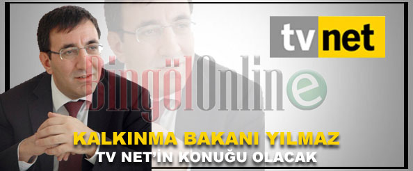 Bakan yılmaz tv net`in konuğu olacak