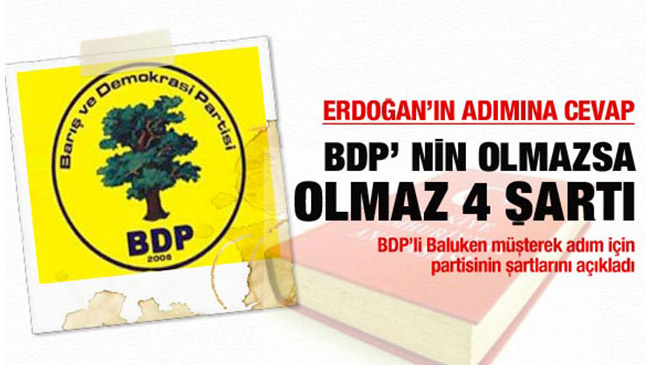 Bdp`nin olmazsa olmaz dört şartı!