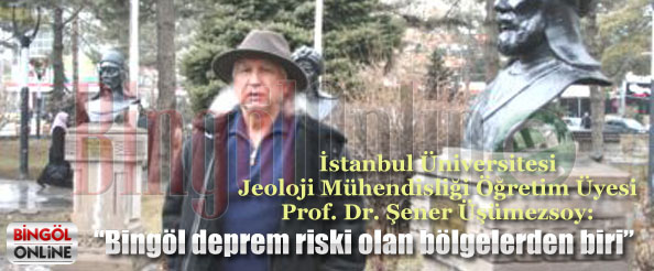 Bingöl deprem riski olan bölgelerden biri