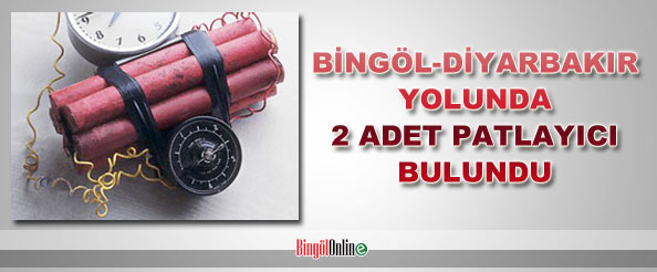 Bingöl-diyarbakır yolunda patlayıcı bulundu