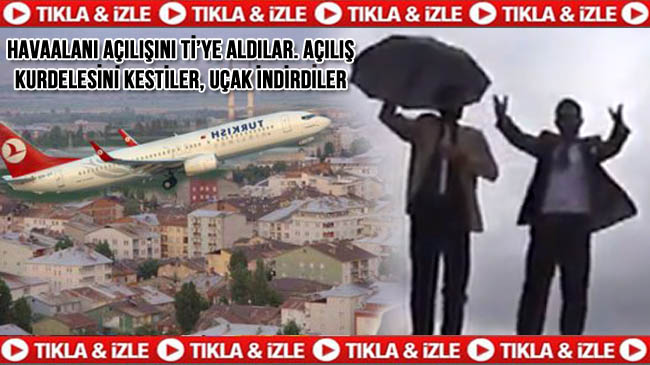 Bingöl havaalanını açtılar. işte açılış videosu