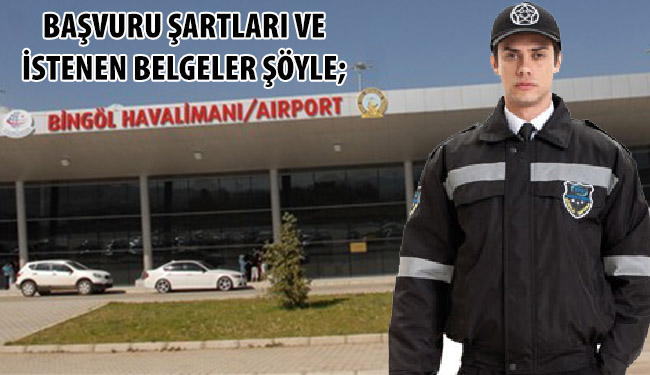 Bingöl havalimanı`na 10 güvenlikçi alınacak