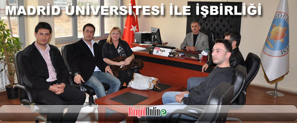 Bingöl üniversitesi ile madrid üniversitesi arasında işbirliği
