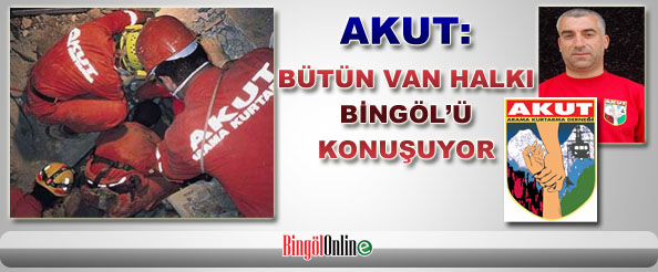 Bütün van bingöl`ü konuşuyor