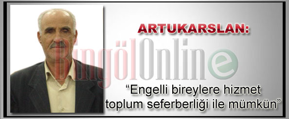 Engelli bireylere hizmet toplum seferberliği ile mümkün