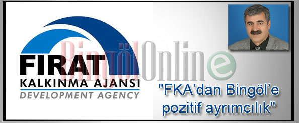 Fka`dan bingöl`e pozitif ayrımcılık