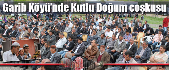 Garib köyü`nde kutlu doğum coşkusu