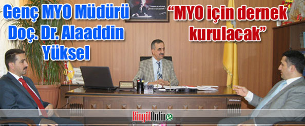 Genç myo için dernek kurulacak