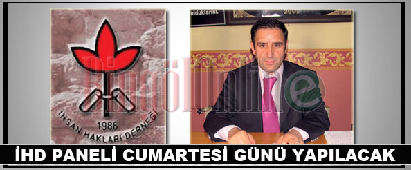 Ihd`nin paneli cumartesi günü yapılacak
