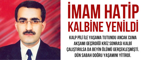 Imam hatip kalbine yenildi
