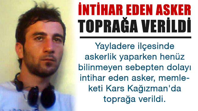 Intihar eden asker toprağa verildi