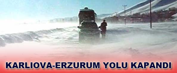 Karlıova-erzurum yolu kapandı