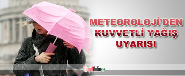 Meteorolojiden kuvvetli yağış uyarısı
