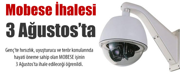 Mobese ihalesi 3 ağustos`ta