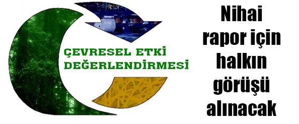 Nihai rapor için halkın görüşü alınacak