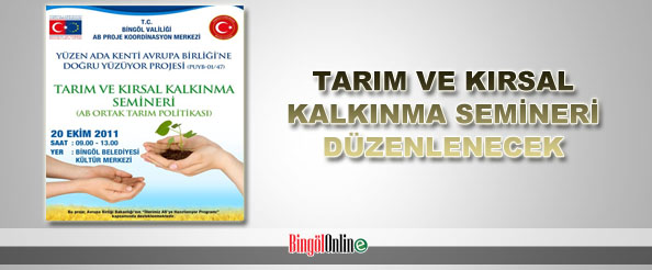 Tarım ve kırsal kalkınma semineri düzenlenecek