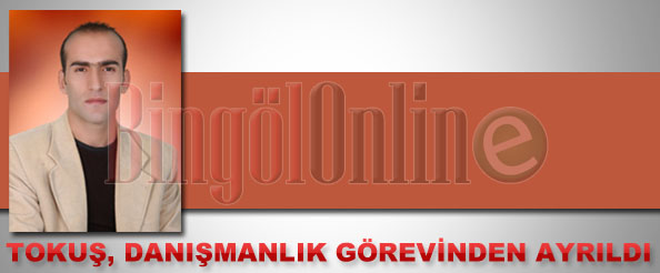 Tokuş, danışmanlıktan ayrıldı