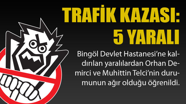 Trafik kazası: 5 yaralı