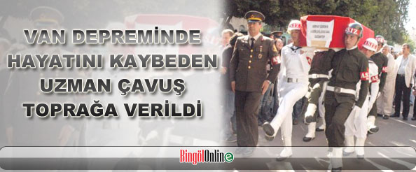 Van depreminde ölen uzman çavuş toprağa verildi