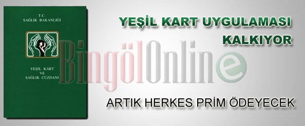 Yeşil kart uygulaması kalkıyor